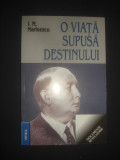 I. M. MARINESCU - O VIATA SUPUSA DESTINULUI, Alta editura