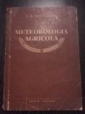 METEOROLOGIA AGRICOLA - S. A. Maximov - Editura de Stat, 1953, 78 p., Alta editura