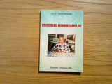 UNIVERSUL MONOGRAMELOR - Ioan Dogaru (autograf) - Prosima, 2002, 206 p.