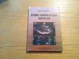 ECHOCARDIOGRAFIA DOPPLER - Crina Sinescu - Editura National, 2000, 327 p., Alta editura