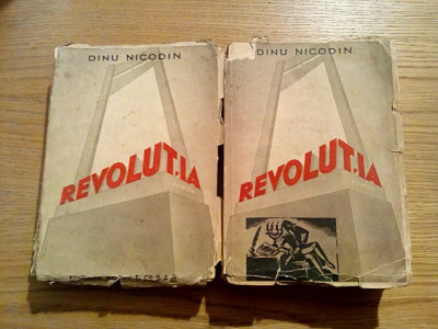 REVOLUTIA - Dinu Nicodin - Gravuri in lemn: Eugen Stec - roman, 2 volume, 1939 foto