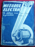 Motorul Electric in Ateliere mici si Gospodarii -1944 -adaptare de St.G.Gorjan