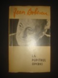 JEAN BOBESCU - LA PUPITRUL OPEREI