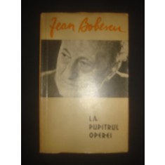 JEAN BOBESCU - LA PUPITRUL OPEREI
