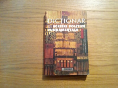 DICTIONAR DE SCRIERI POLITICE FUNDAMENTALA - Laurentiu St.-Scalat - 2000, 400 p. foto