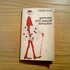 GERMANA PRIN EXERCITII DISTRACTIVE - Ion Apostol - Editura Stiintifica, 1983