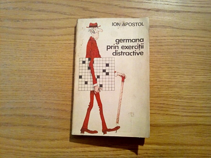 GERMANA PRIN EXERCITII DISTRACTIVE - Ion Apostol - Editura Stiintifica, 1983