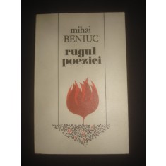 MIHAI BENIUC - RUGUL POEZIEI