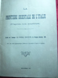 Frontiera Orientala a Italiei 1918- dupa Prospero Antonini 1865 ,lb.franceza