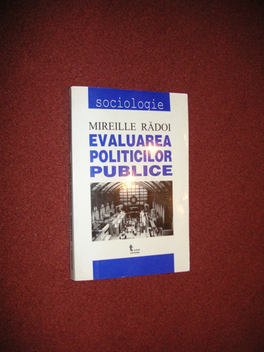 Mireille Radoi - Evaluarea politicilor publice