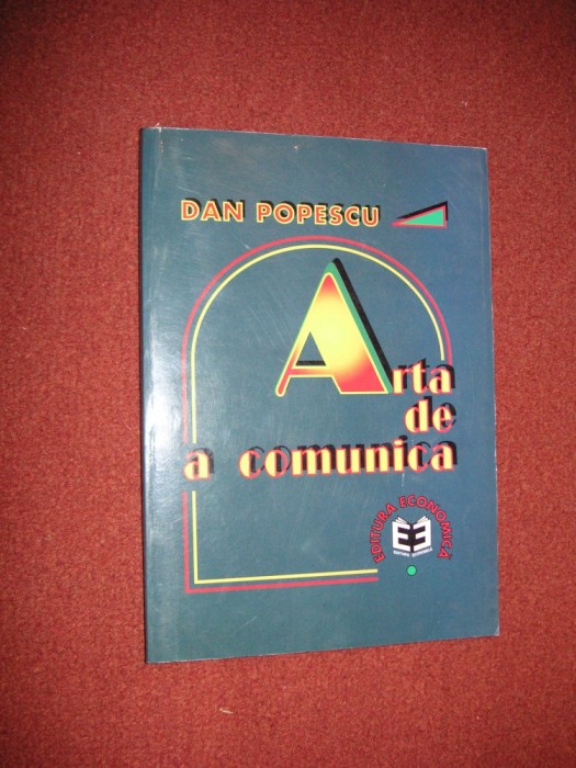 Dan Popescu - Arta de a comunica