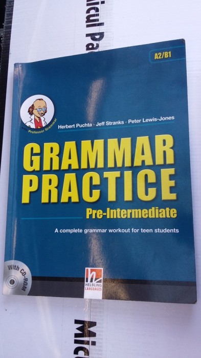 GRAMMAR PRACTICE PRE INTERMEDIATE A2/B1 + CD