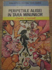 Peripetiile Alisei In Tara Minunilor - Lewis Carroll ,385014 foto