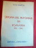 I.Dumitru - Spionajul Maghiar in Romania 1918-1940 - Ed.Concordia 1990