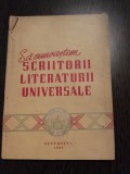 Sa Cunoastem SCRIITORII LITERATURII UNIVERSALE - Ministerul Culturii, 1956