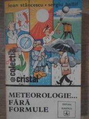 Meteorologie...fara Formule - I. Stancescu S. Ballif ,385937 foto