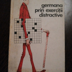 GERMANA PRIN EXERCITII DISTRACTIVE - Ion Apostol - 1983, 246 p.