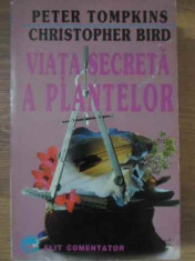 Viata Secreta A Plantelor - Peter Tompkins, Christopher Bird ,385919 foto