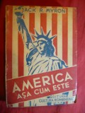 J.R.Myron- America asa cum este -interbelica-Prefata Anton Bibescu ,Ed.Cultura