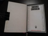 CANTAREA CANTARILOR - Editura Stiintifica si Enciclopedica, 1977, 133 p., Alta editura