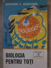 Biologia Pentru Toti - Gospodin V. Svestarov ,385936 foto