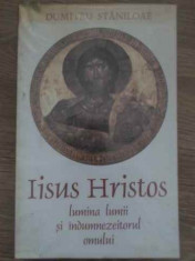 Iisus Hristos Lumina Lumii Si Indumnezeitorul Omului - Dumitru Staniloae ,385132 foto