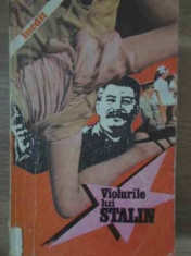 Violurile Lui Stalin - Adnotator Historicus ,385902 foto