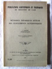 &quot;METHODES THEORIQUES D&#039;ETUDE DES ECOULEMENTS SUPERSONIQUES&quot;, P. Carriere, 1957