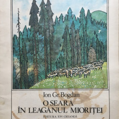 O SEARA IN LEAGANUL MIORITEI - Ion Gr. Bogdan