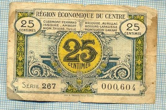 A1853 BANCNOTA-NOTGELD- FRANTA -25 CENTIMES -1924? -SERIA000,604-starea se vede