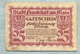 A1857 BANCNOTA NOTGELD- GERMANIA-25 PFENNIG-1.11.1919-SERIA FARA-starea se vede