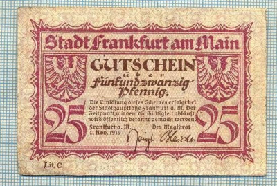 A1857 BANCNOTA NOTGELD- GERMANIA-25 PFENNIG-1.11.1919-SERIA FARA-starea se vede foto