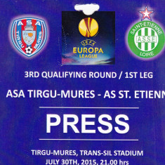 Acreditare meci fotbal ASA TIRGU MURES - AS ST. ETIENNE 30.07.2015 Europa League