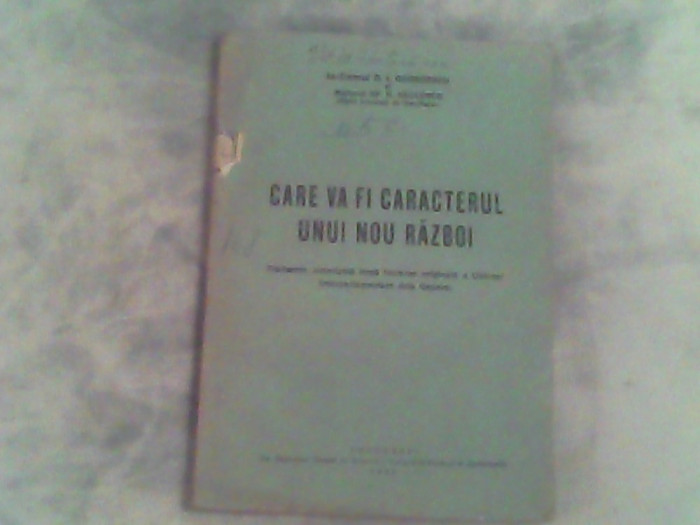 Care va fi caracterul unui nou razboi-Lt.Col.D.I.Georgescu,Maior Sp.N.Saulescu