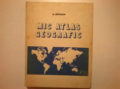 A. Barsan - Mic atlas geografic foto