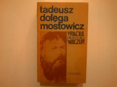 Tadeusz Dolega Mostowicz ? Vraciul * Profesorul Wilczur foto