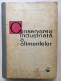 CONSERVAREA INDUSTRIALA A ALIMENTELOR - N. Satinover, I. Marinescu