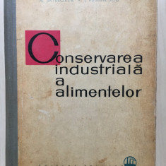 CONSERVAREA INDUSTRIALA A ALIMENTELOR - N. Satinover, I. Marinescu