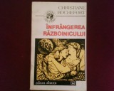 Christiane Rochefort Infrangerea razboinicului