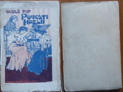 Vasile Pop, Povesti hazlii, Bucuresti, 1908, editia 1 foto