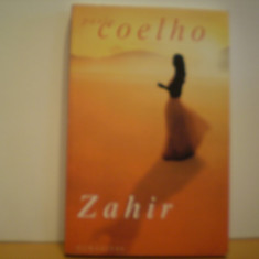 PAULO COELHO - ZAHIR - CAUTAREA SOTIEI, CORESPONDENT DE RAZBOI, DISPARUTA