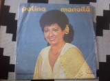 Polina manoila canta tismana si motru disc vinyl lp muzica populara EPE02390 VG+, Electrecord