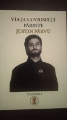VIATA CUVIOSULUI PARINTE JUSTIN PARVU - VOL 1 - MONAH FILOTHEU BALAN foto