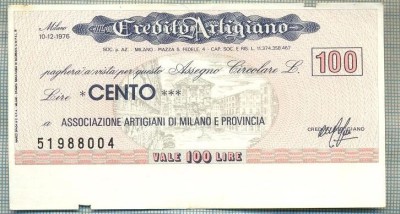 A2215 ASIGNAT BILET BANCA CREDITO ARTIGIANO - 100 LIRE-starea cese vede foto