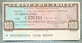 A2251 ASIGNAT BILET BANCA DEL FRIULI -ITALIA- 100 LIRE-starea cese vede