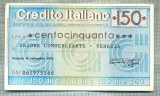 A2207 ASIGNAT BILET BANCA CREDITO ITALIANO - 150 LIRE-starea cese vede