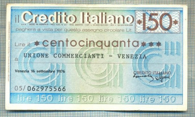 A2207 ASIGNAT BILET BANCA CREDITO ITALIANO - 150 LIRE-starea cese vede foto