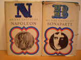 ANDRE CASTELOT- NAPOLEON BONAPARTE- BIOGRAFIE SI ISTORIE - 2 VOLUME, CATONATE