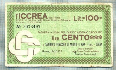 A2213 ASIGNAT BILET BANCA ICCREA ROMA- 100 LIRE-starea cese vede foto