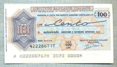 A2263 ASIGNAT BILET BANCA L&amp;#039;ISTITUTO BANCARIO -100 LIRE-starea cese vede foto